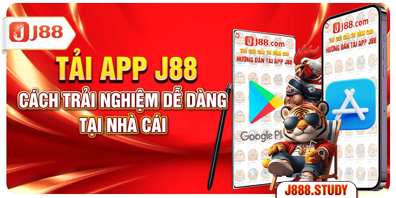 tai-app-j88-cach-trai-nghiem-de-dang-tai-nha-cai